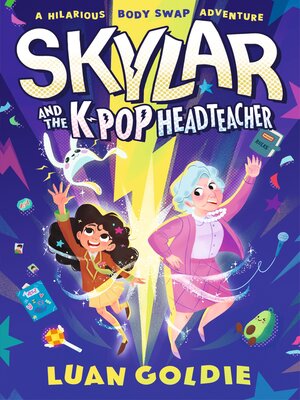 cover image of Skylar and the K-pop Headteacher